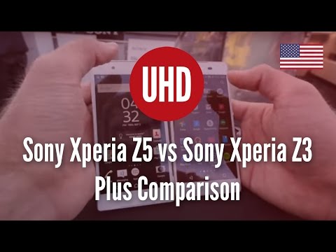 Sony Xperia Z5 vs Sony Xperia Z3 Plus Comparison [4K UHD]