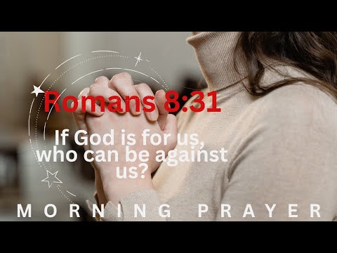 If God Is for Me, Then Let My Enemies Face Him First | Morning Prayer