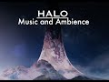 HALO Relaxing Music And Ambience