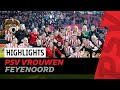 HÉÉRLIJKE middag in het Philips Stadion ? | Highlights PSV Vrouwen - Feyenoord