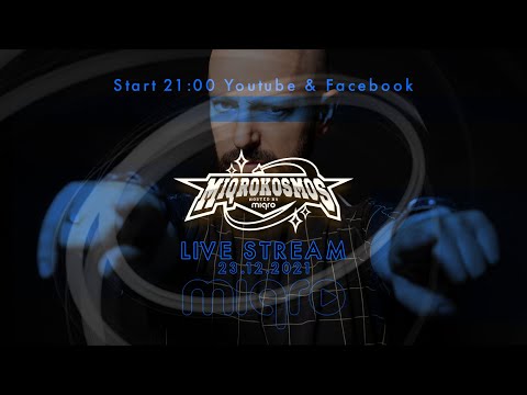 MIQROKOSMOS Live Stream 23.12.21