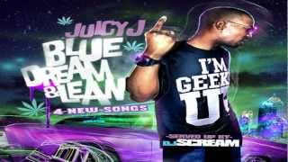 Juicy J - Bands A Make Her Dance [Blue Dream &amp; Lean (Bonus Tracks)]