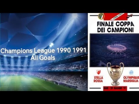 UEFA Champions League 1990/1991 All Goals
