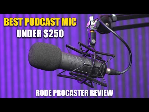 Best Podcast Microphone Under $250 [ Rode Procaster XLR Mic ] Review