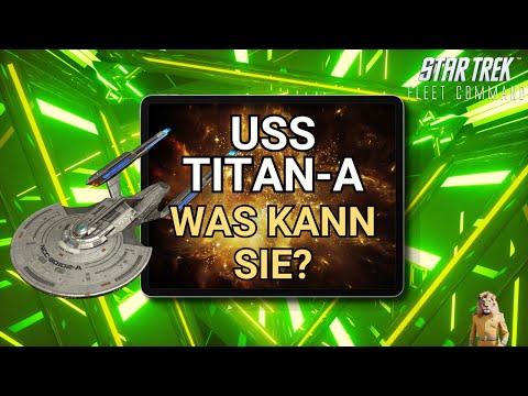 USS Titan-A | Wie spielt man Star Trek Fleet Command? | Outside Views STFC Deutsch