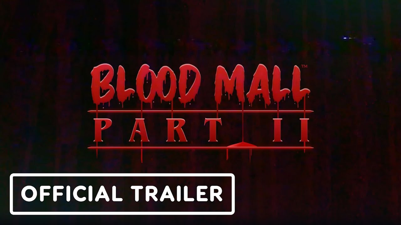 Blood Mall: Part 2 - Official Reveal Trailer