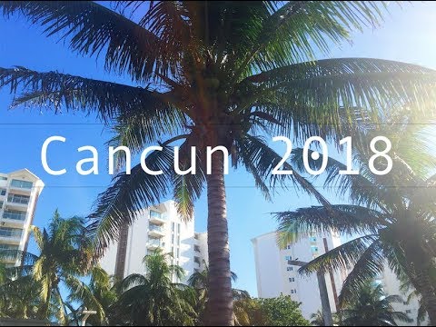 Cancun 2018