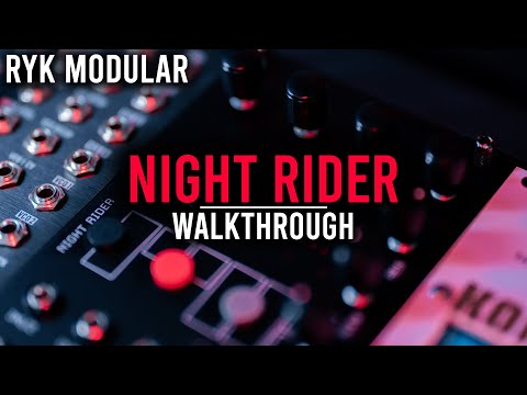 NIGHT RIDER | RYK Modular Walkthrough