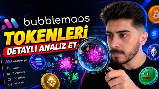 Token Holder Analizi Nasıl Yapılır? | Bubblemaps Kullanımı