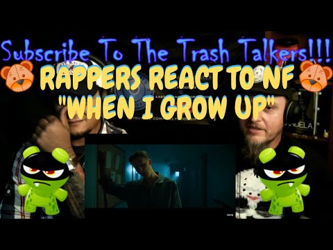 Rappers React To NF "When I Grow Up"!!!