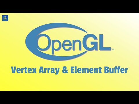 OpenGL C++ Vertex Array & Element buffer Ep.5