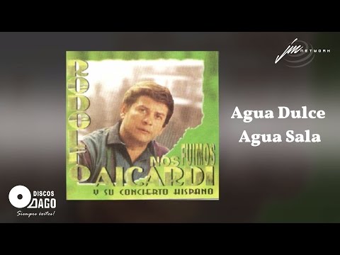 Agua Dulce Agua Sala - Rodolfo Y La Tipica