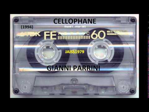 CELLOPHANE (07- 08- 1994) GIANNI PARRINI