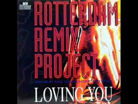 Rotterdam Remix Project -- Loving You (X-rated Version)