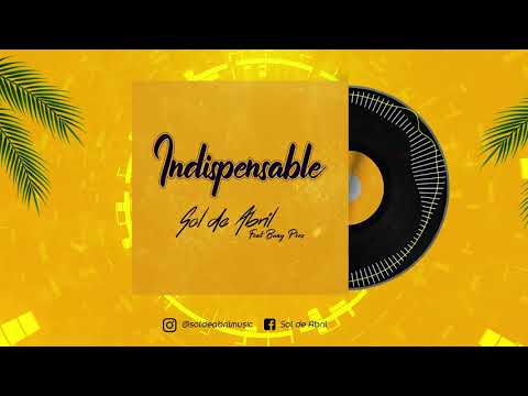 SOL DE ABRIL  INDISPENSABLE FT BUAY PRESS