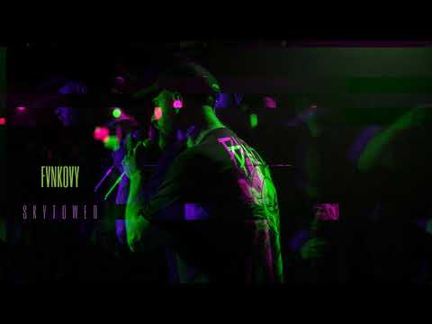 FVNKOVY - SKYTOWER (prod. YOOS)