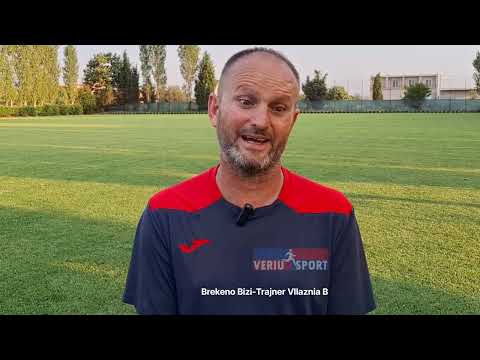 Brikeno Bizi-Trajner Vllaznia B: I kënaqur me skuadrën në miqësoren me Vllazninë A.Objektivi, kat. 2