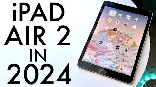 iPad Air 2 In 2024! (Still Worth It?) (Review)