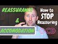 Reassurance And Accommodation In OCD How To Stop Reassuring