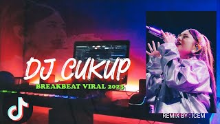 Download lagu DJ CUKUP ZIVA MAGNOLYA - BREAKBEAT VIRAL 2023 TERBARU mp3