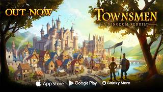 Townsmen - A Kingdom Rebuilt // Release Trailer