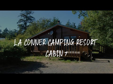 La Conner Camping Resort Cabin 7 Review - La Conner , United States of America