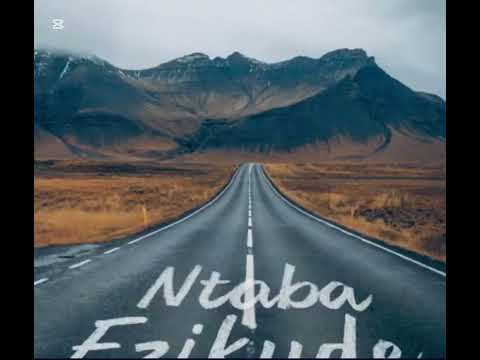 NTABA EZIKUDE - (Official audio)