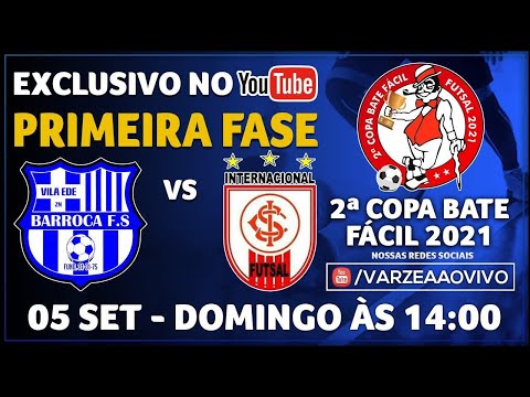 Barroca FS x Internacional FS - 2ª Copa Bate Fácil 2021
