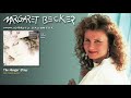 Margaret Becker - The Hunger Stays
