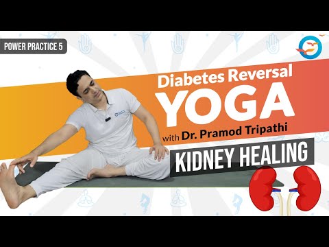 Kidney Healing: Diabetes Reversal Yoga | Dr. Pramod Tripathi | Power Practice 5