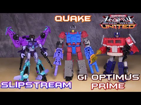 Legacy United SLIPSTREAM, QUAKE and G1 OPTIMUS PRIME REVIEW | #transformers #legacyunited