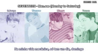 SEVENTEEN - Mansae (Monday To Saturday) (Hip Hop Team ver.) [Legendado PT-BR]