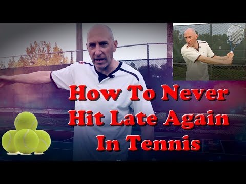 How To Never Hit Late Again In Tennis   Early Preparation Is The Key!