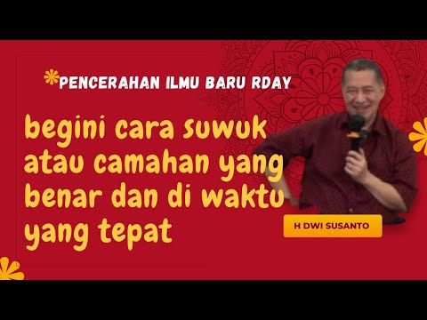 CARA SUWUK ATAU CAMAHAN YANG BENAR ll ilmu kearifan lokal rday