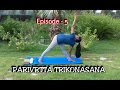 Parivrtta Trikonasana Twisted Triangle Yoga EPS 5 Dr Amar Dr Suma