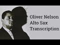 Oliver Nelson - Emancipation Blues | Alto Saxophone Transcription