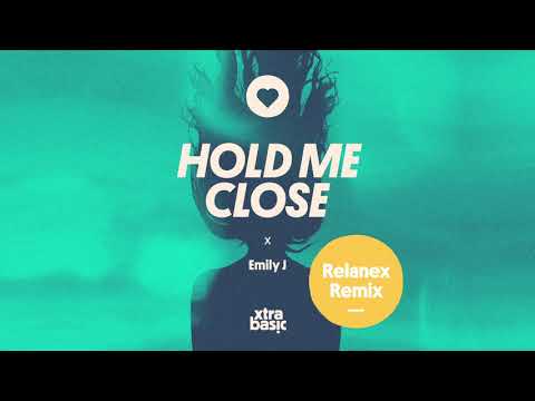 xtra basic & Emily J - Hold Me Close (Relanex Remix)