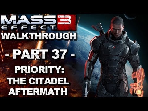Mass Effect 3 - Priority: The Citadel Aftermath - Walkthrough (Part 37)