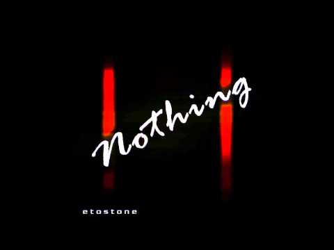 Etostone Ft. Alexia - Nothing