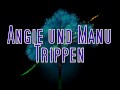 Angie Und Manu Trippen