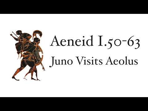 Aeneid Book 1.50-63: Juno Visits Aeolus