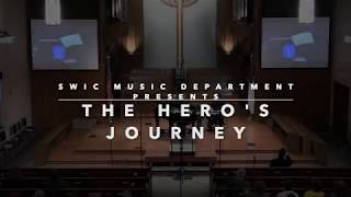 The Hero&#39;s Journey: A concert by the SWIC Concert Choir &amp; Chamber Singers