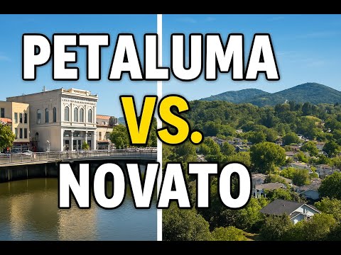 Moving to the North Bay: Novato vs Petaluma Compared
