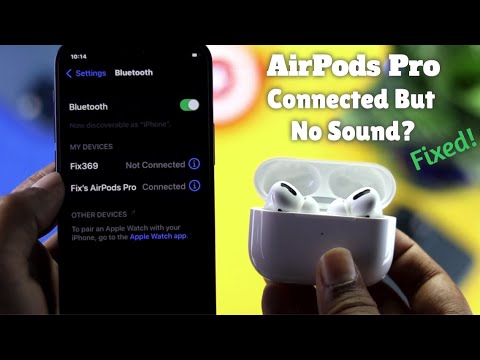 Fixed: AirPods Pro Connected But No Sound!