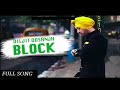 Block Full Song Diljit Dosanjh | Full Video Song | Snappy | Rav Hanjra | Punjabi Songs 2018