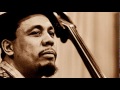 A Charles Mingus ft. Matthew Kyle - Scenes in the city (re-edit Section 31)
