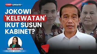 Jokowi akan Ikut Susun Kabinet di Masa Prabowo-Gibran, Tuai Respons Negatif dari Pengamat Politik