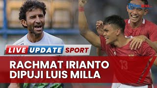 Aksi Rachmat Irianto Jadi Kapten Timnas vs Curacao Tuai Pujian Dari Shin Tae-yong hingga Luis Milla