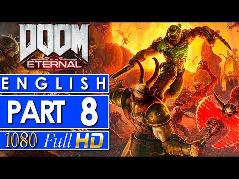 Doom Eternal Gameplay Walkthrough Part 8 🎮 NO COMMENTARY