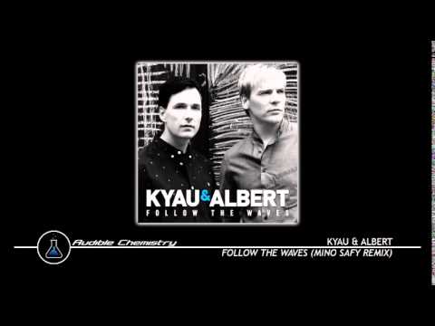 Kyau & Albert - Follow The Waves (Mino Safy Remix)